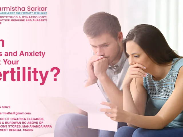 Can Stress and Anxiety Affect Your Fertility?
