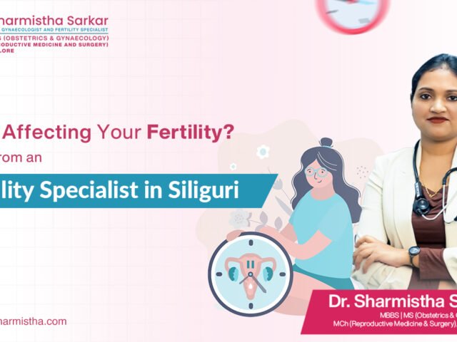Is Age Affecting Your Fertility? Insights from an Infertility Specialist in Siliguri
