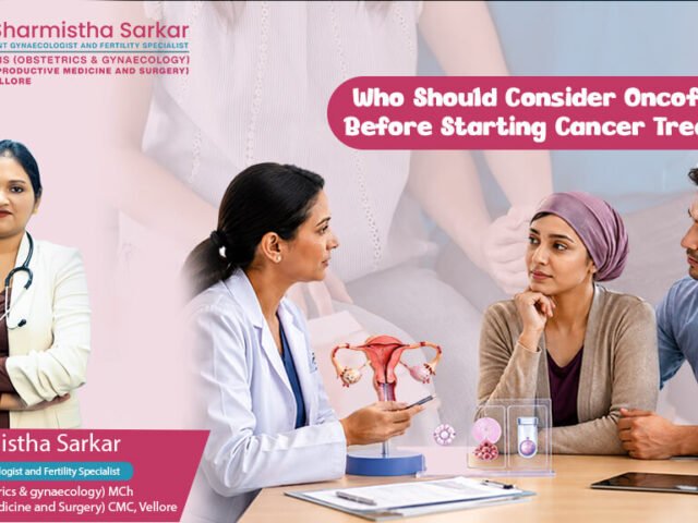 Who Should Consider Oncofertility Before Starting Cancer Treatment?